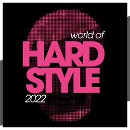 Album cover of World Of Hardstyle 2022