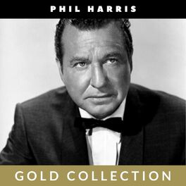 Album cover of Phil Harris - Gold Collection