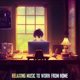 Album cover of Relaxing Music to Work from Home