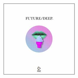 Album cover of Future/Deep, Vol. 29