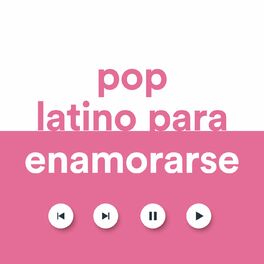 Album cover of Pop Latino Para Enamorarse