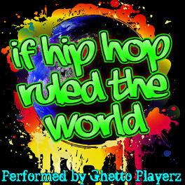 Album cover of If Hip Hop Ruled The World