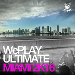Album cover of WePLAY Ultimate Miami 2K16
