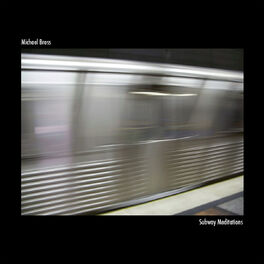 Album cover of Subway Meditations