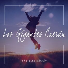 Album cover of Los Gigantes Caerán