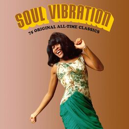 Album cover of Soul Vibration: 75 Original All Time Classics