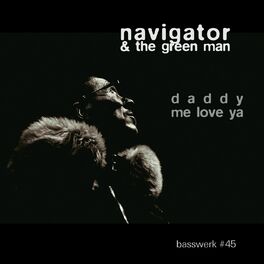 Album cover of Daddy Me Love Ya (Basswerk 45)