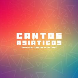 Album cover of Cantos Asiáticos: Espiritual, Chakras Encantados, Durma Melhor, Fantasia Flotante, Spa e Retiro