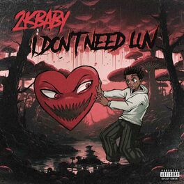 Album cover of I DON'T NEED LOVE
