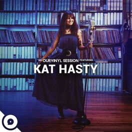 Album cover of Kat Hasty | OurVinyl Sessions