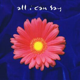 Album cover of All I Can Say