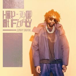 Album cover of Hip-Hop At Fifty: Sonny Digital