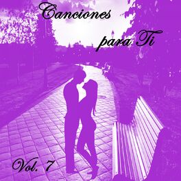 Album cover of Canciones para Ti, Vol. 7