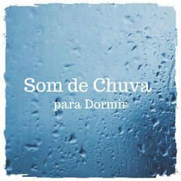 Album cover of Som de Chuva para Dormir