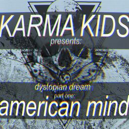 Album cover of Dystopian Dream, Pt. One: American Mind
