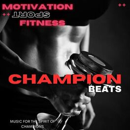 Album cover of Champion Beats (Music for the Spirit of Champions)