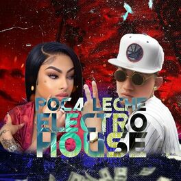 Album cover of Poca Leche Electro House