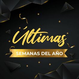 Album cover of Últimas semanas del año