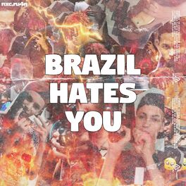 Album cover of Brazil Hates You
