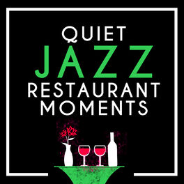 Album cover of Quiet Jazz Restaurant Moments