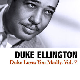 Album cover of Duke Loves You Madly, Vol. 7