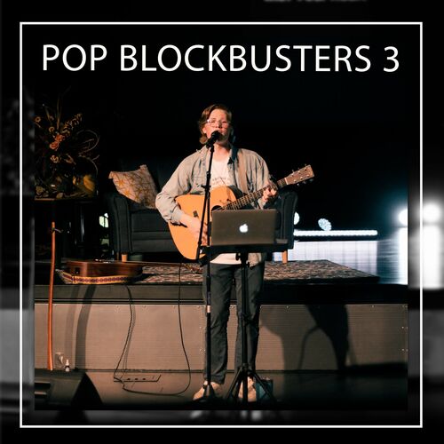 Various Artists - Pop Blockbusters 3: Lyrics And Songs | Deezer