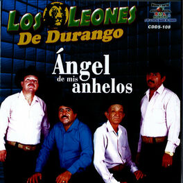 Los Leones De Durango: música, canciones, letras | Escúchalas en Deezer