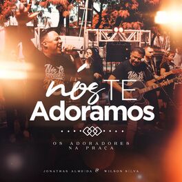 Album cover of Nós te Adoramos