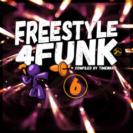 Album cover of Freestyle 4 Funk 6 (Compiled by Timewarp)