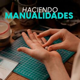 Album cover of Haciendo manualidades