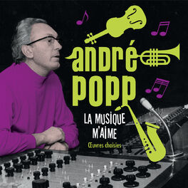 Album cover of André Popp - La musique m'aime