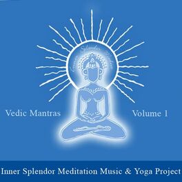 Inner Splendor Meditation Music and Yoga Project: albums, songs