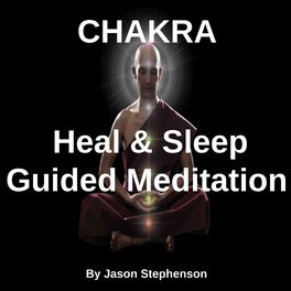 Album cover of Chakra Heal & Sleep Guided Meditation