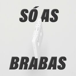 Album cover of Só as Brabas