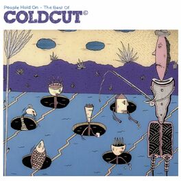 Album cover of People Hold On - The Best Of Coldcut