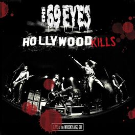 Album cover of Hollywood Kills - Live At The Whisky A Go Go