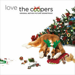 Album cover of Love The Coopers (Original Motion Picture Soundtrack)