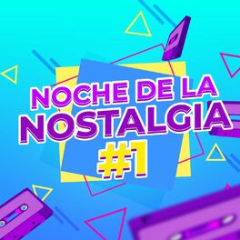 Album cover of Noche de la Nostalgia #1