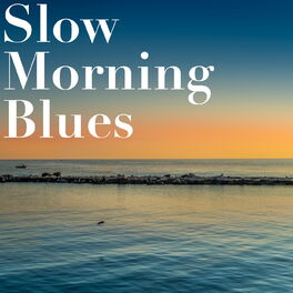 Album cover of Slow Morning Blues