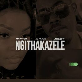 Album cover of Ngithakazele (Dub Mix)