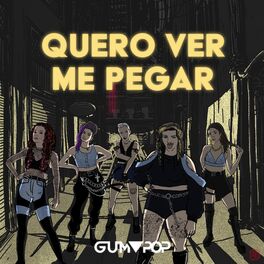 Album cover of Quero Ver Me Pegar