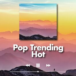 Album cover of Pop Trending Hot