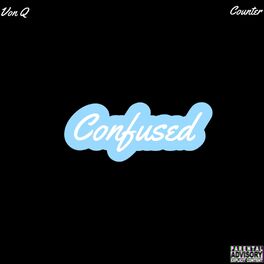 Album cover of Confused (feat. Counter)