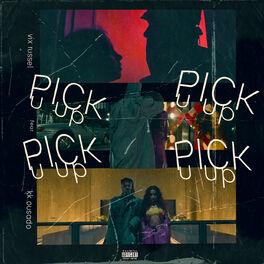 Album cover of Pick U Up