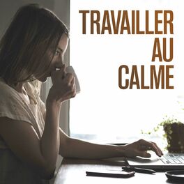 Album cover of Travailler au calme
