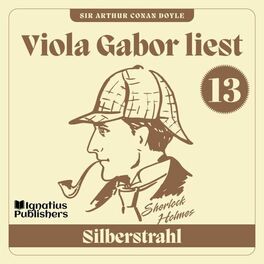 Album cover of Silberstrahl (Viola Gabor liest Sherlock Holmes, Folge 13)