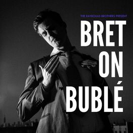 Album cover of Bret On Bublé