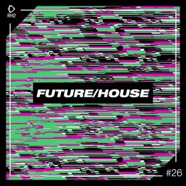 Album cover of Future/House #26
