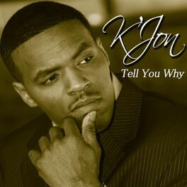 Album cover of Tell You Why