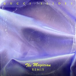 Album cover of Gucci Slides (The Magician Remix)